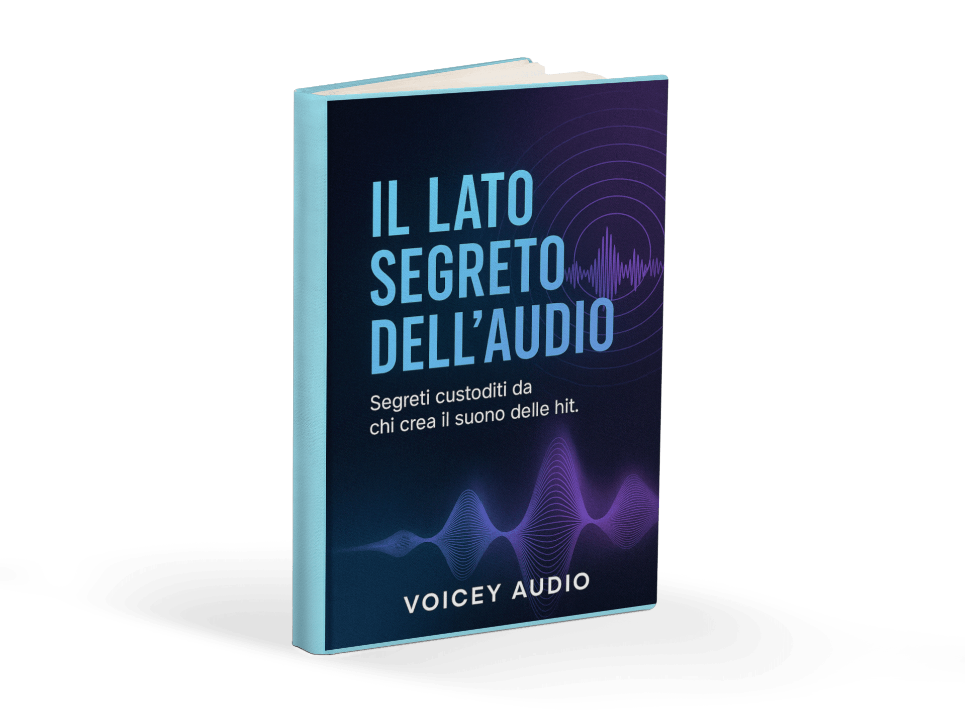 Il Lato Segreto dell’Audio - Ebook Musica - Voicey Audio